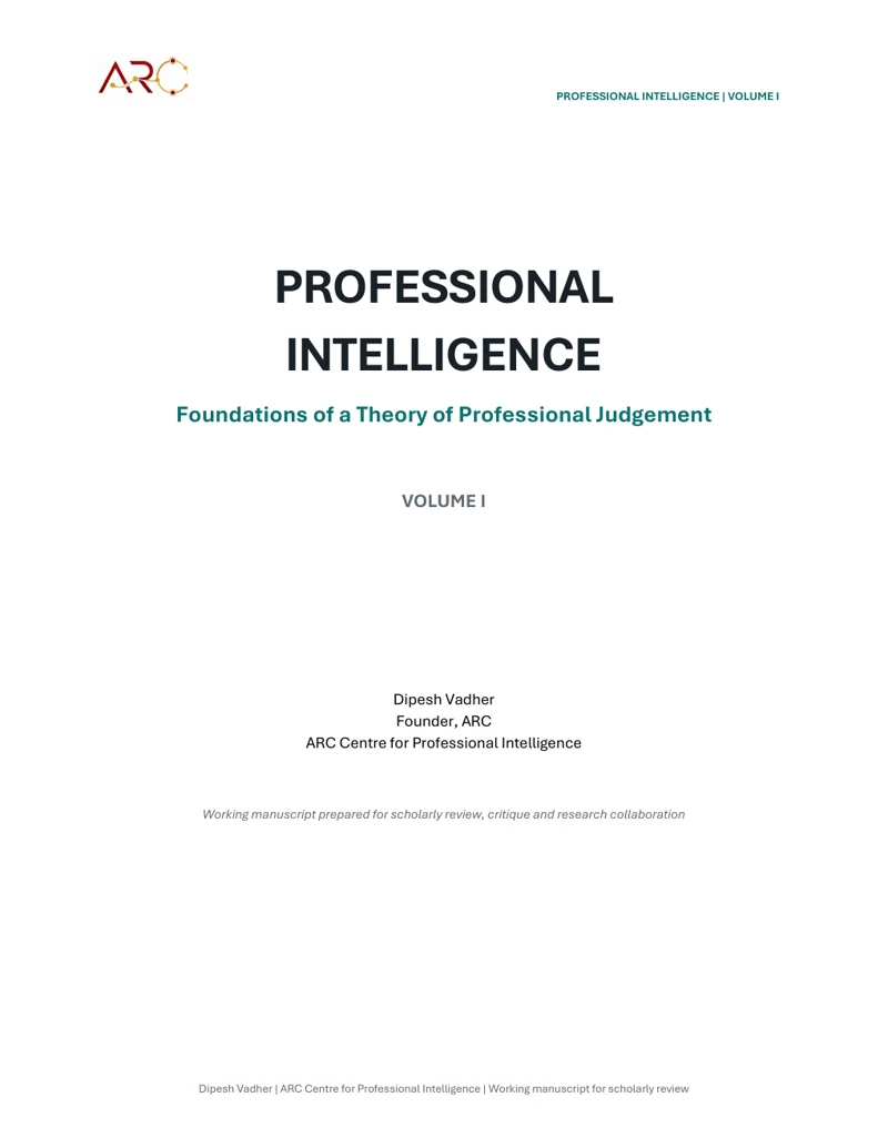 Cover of Professional Intelligence Volume I: Foundations of a Theory of Professional Judgement